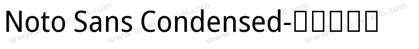 Noto Sans Condensed字体转换